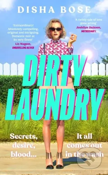 Dirty Laundry - Disha Bose - kniha z kategorie Thrillery