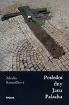 Poslední dny Jana Palacha (poškozená) - Zdenka Kmuníčková