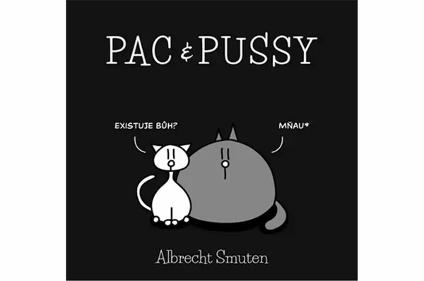 PAC & PUSSY (poškozená) - Albrecht Smuten