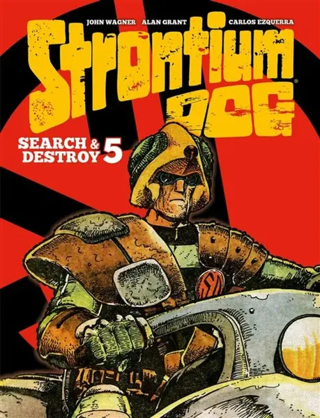 Strontium Dog: Search and Destroy 5 - John Wagner, Alan Grant