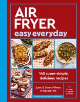 Air Fryer Easy Everyday - Dom Milner, Sam Milner