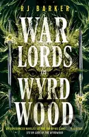 Warlords of Wyrdwood (The Forsaken Trilogy, Book 2) - kniha z kategorie Fantasy