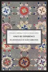 Only by Experience: An Anthology of Slave Narratives