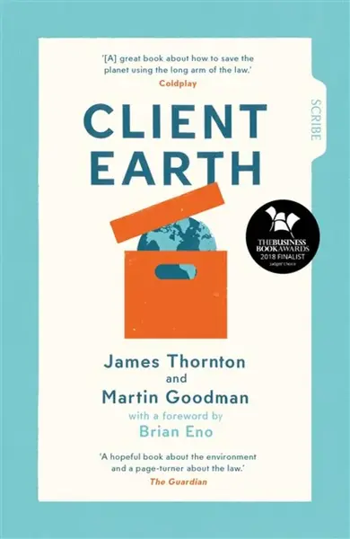 Client Earth - Martin Goodman, James Thornton