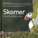 Skomer - Portrait of a Welsh Island - Jane Matthews