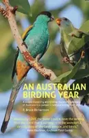 An Australian Birding Year - R Bruce Richardson