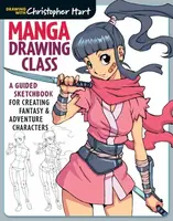 Manga Drawing Class - Christopher Hart