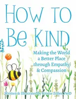 How to Be Kind - Kristie Zoller
