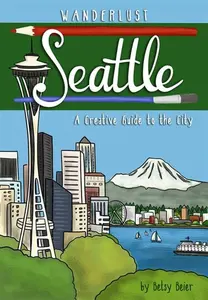 Wanderlust Seattle - Betsy Beier