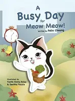 A Busy Day for Meow Meow - Felix Cheong