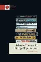 Islamic Themes in US Hip-Hop Culture - Anders  Ackfeldt