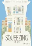 Squeezing It In - Mary Leslie