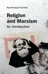 Religion and Marxism - Paul-Francois Tremlett