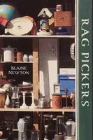 Rag Pickers - Blaine Newton