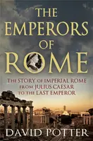 Emperors of Rome - David Potter