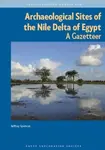 Archaeological Sites of the Nile Delta of Egypt - Jeffrey Spencer