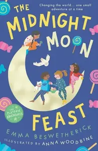 The Midnight Moon Feast - Emma Beswetherick