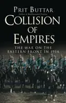 Collision of Empires - Prit Buttar