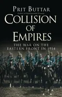 Collision of Empires - Prit Buttar