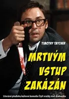 Mrtvým vstup zakázán (poškozená) - Pavel Lovrič