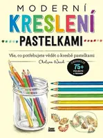Moderní kreslení pastelkami (Vše, co potřebujete vědět o kresbě pastelkami) - kniha z kategorie Malířství a sochařství
