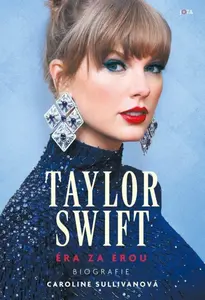 Taylor Swift. Éra za érou (poškozená) - Caroline Sullivanová