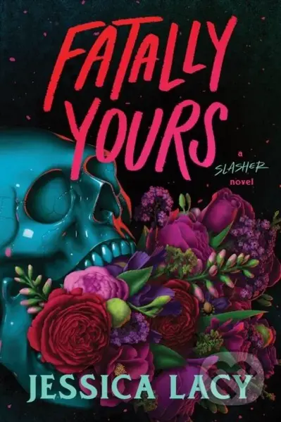 Fatally Yours - Jessica Lacy