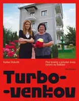 Turbo-venkov - Radan Haluzík