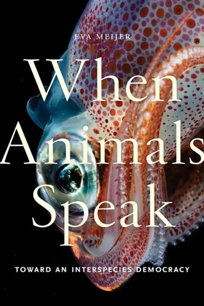 When Animals Speak - Meijer Eva