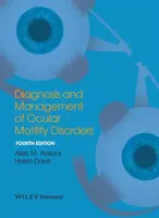 Diagnosis and Management of Ocular Motility Disorders - Alec M.  Ansons, Helen  Davis