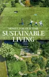 Homes for Our Time. Sustainable Living - Philip Jodidio