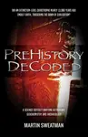 Prehistory Decoded - Martin Sweatman