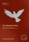 A turbulent story (The status of the Catholics in the People's Republic of China)