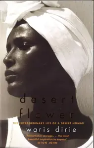 Desert Flower - Dirie Waris