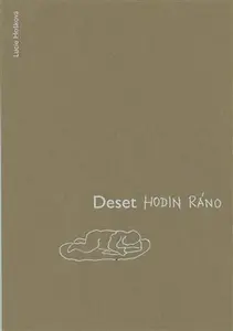 Deset hodin ráno - Lucie Hošková