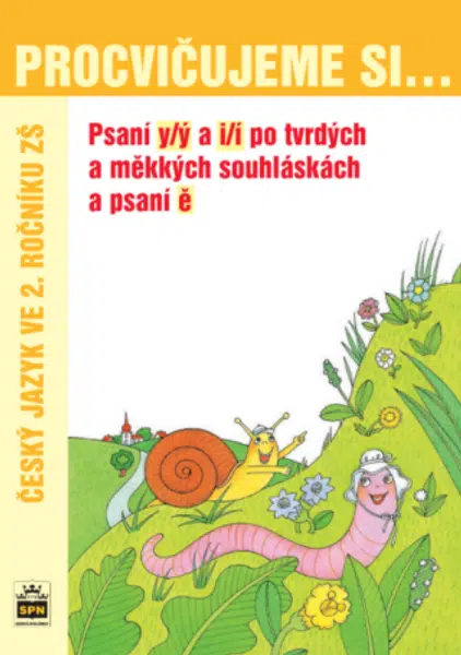 Procvičujeme si psaní y/ý a i/í po tvrdých a měkkých souhláskách a psaní ě pro 2. r. ZŠ