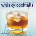 Whisky Cocktails - Stuart Walton