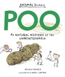 Poo: A Natural History of the Unmentionable - Nicola Davies