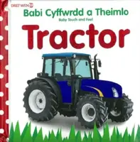 Babi Cyffwrdd a Theimlo: Tractor / Baby Touch and Feel: Tractor