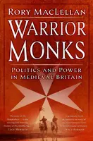Warrior Monks - Rory MacLellan