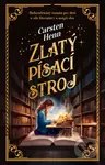 Zlatý písací stroj - Carsten Henn - kniha z kategorie Beletrie pro děti