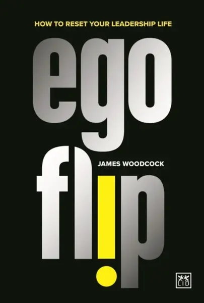 Ego Flip - James Woodcock