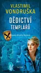 Dědictví templářů (poškozené) - Vlastimil Vondruška