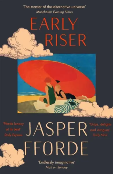 Early Riser - Jasper Fforde