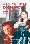 Jak to bylo doopravdy - Ivana Chmel Denčevová
