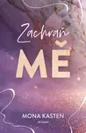 Zachraň mě (poškozené) - Mona Kasten