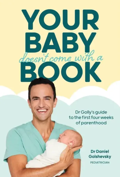 Your Baby Doesn't Come with a Book - Daniel Golshevsky