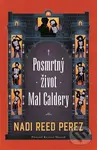 Posmrtný život Mal Caldery - Nadi Reed Perez