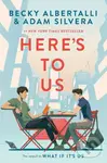 Here's to Us - Adam Silvera, Becky Albertalli