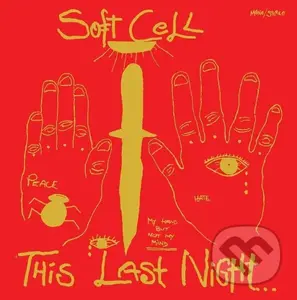 Soft Cell: This Last Night...In Sodom